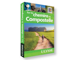 Sur les chemins de Compostelle